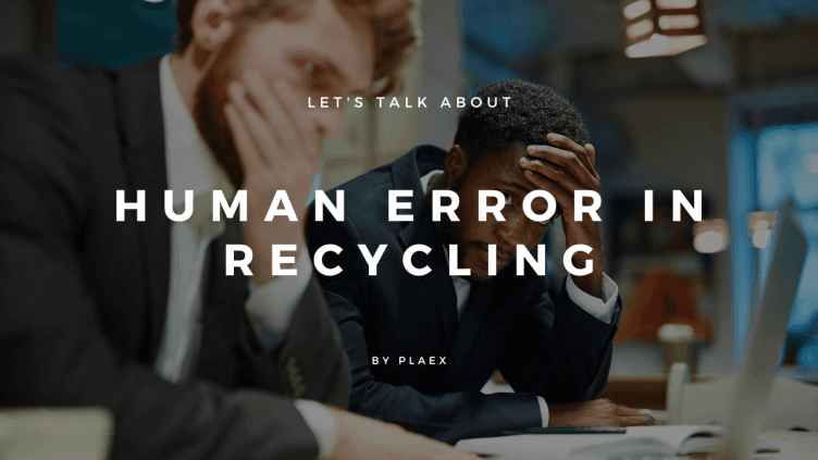 Human Error in Recycling