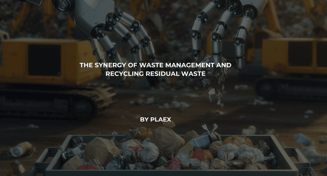 The Synergy of Waste Management and Recycling Residual Waste